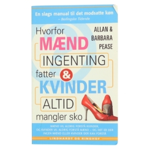 Hvorfor mænd ingenting fatter og kvinder altid mangler sko (Bog)