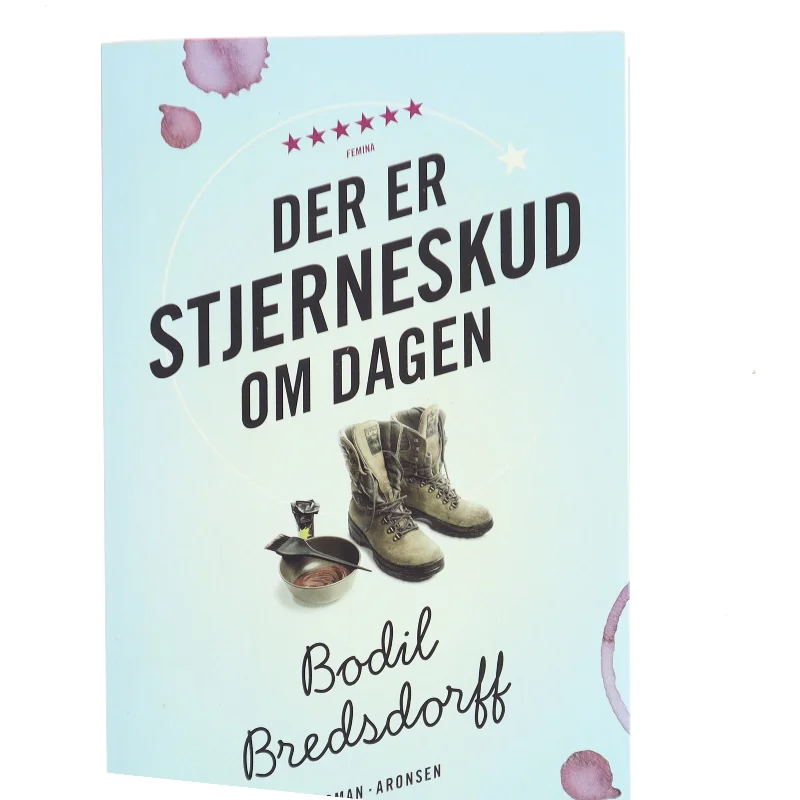 Der er stjerneskud om dagen : roman af Bodil Bredsdorff (Bog)
