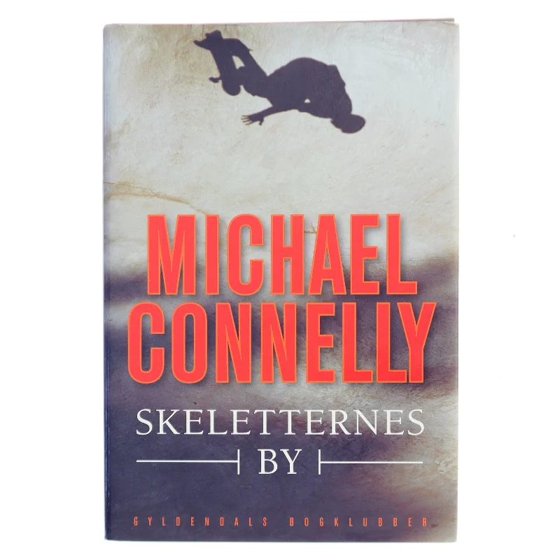 Skeletternes by af Michael Connelly (Bog)