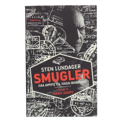 Smugler : fra hippie til hash-bagmand af Sten Lundager (f. 1947) (Bog)