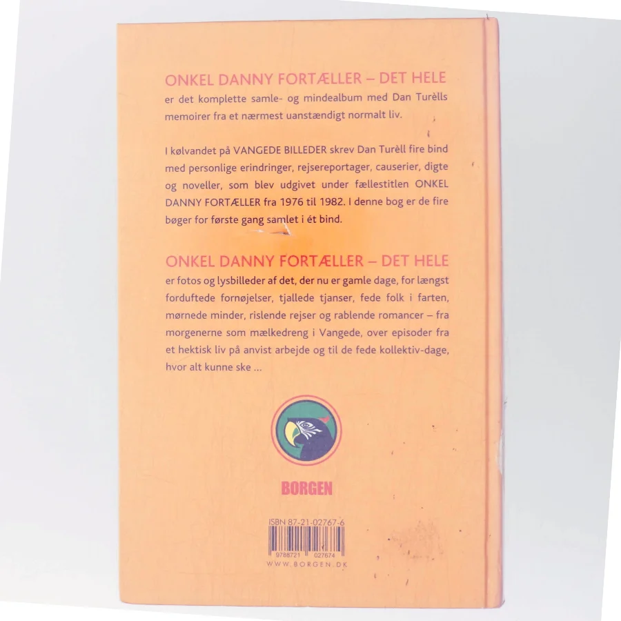 Onkel Danny fortæller - det hele af Dan Turèll (Bog)