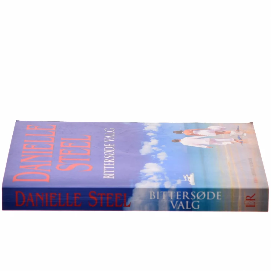 Bittersøde valg af Danielle Steel (Bog)