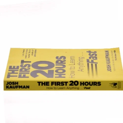 The First 20 Hours af Josh Kaufman (Bog)