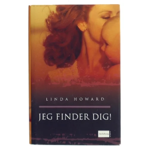 Jeg finder dig! af Linda Howard (Bog)