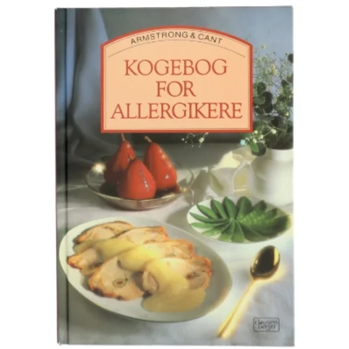 Kogebog for Allergikere af Armstrong & Cant (Bog)