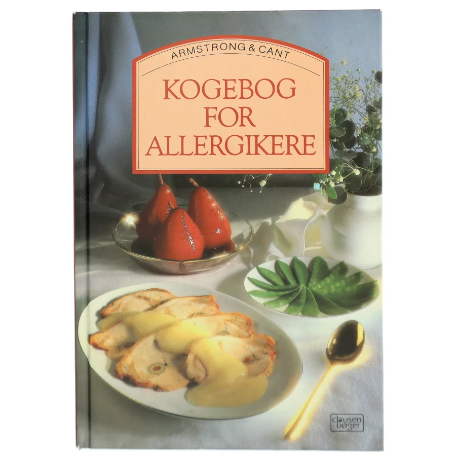 Kogebog for Allergikere af Armstrong & Cant (Bog)
