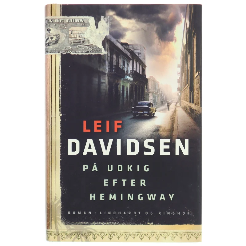 På udkig efter Hemingway af Leif Davidsen (Bog)