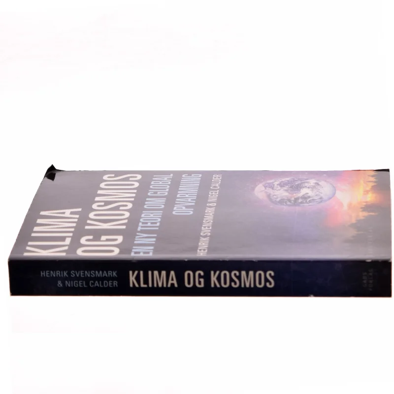 Klima og kosmos : en ny teori om global opvarmning (Bog)