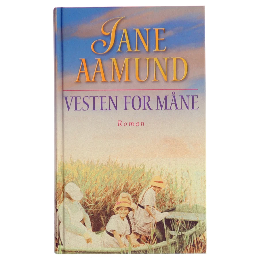 Vesten for måne af Jane Aamund (Bog)