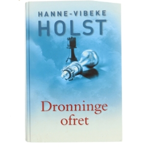 Dronningeofret af Hanne-Vibeke Holst (Bog)