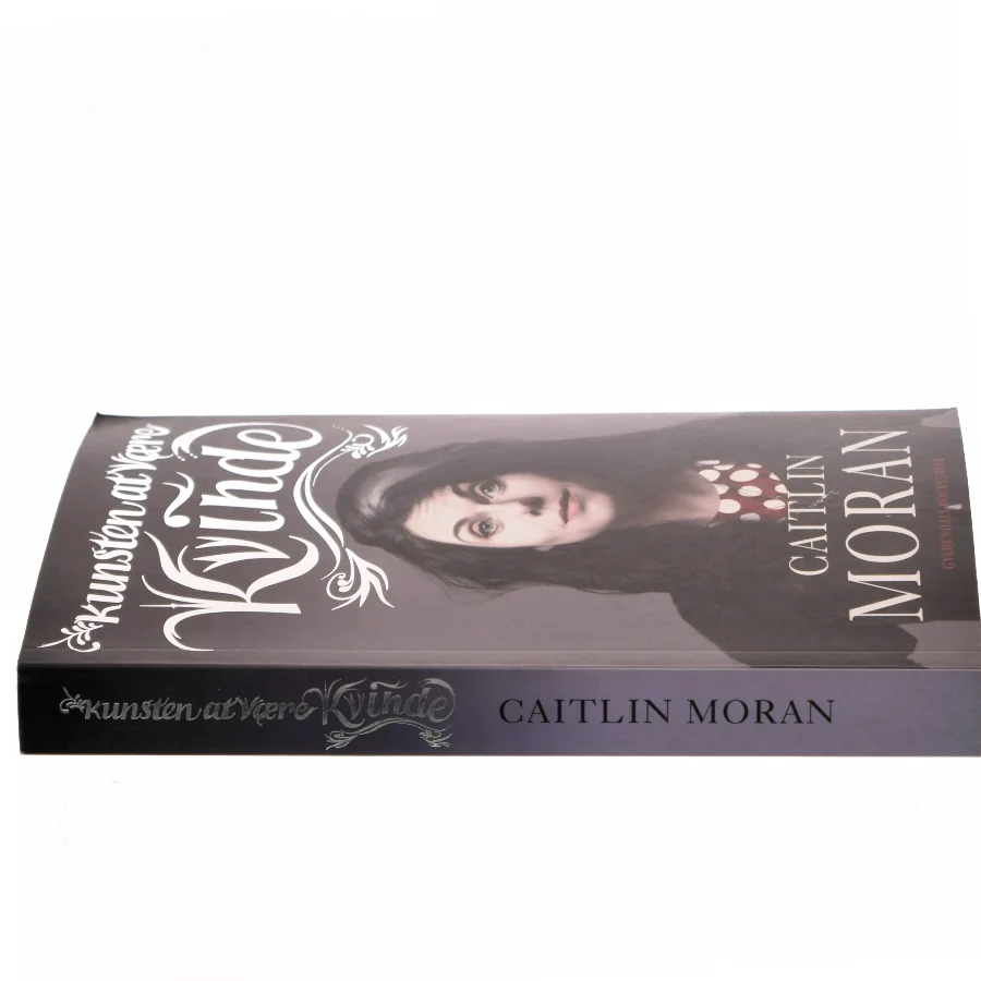 Kunsten at være kvinde af Caitlin Moran (f. 1975) (Bog)