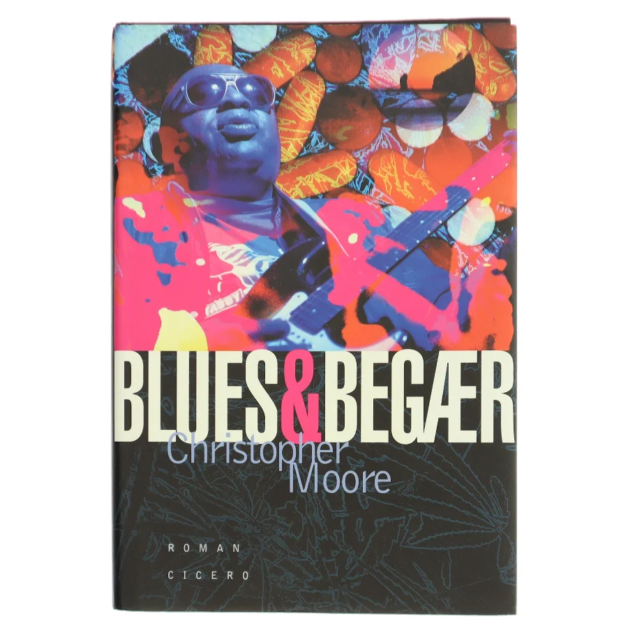 Blues og begær af Christopher Moore (Bog)