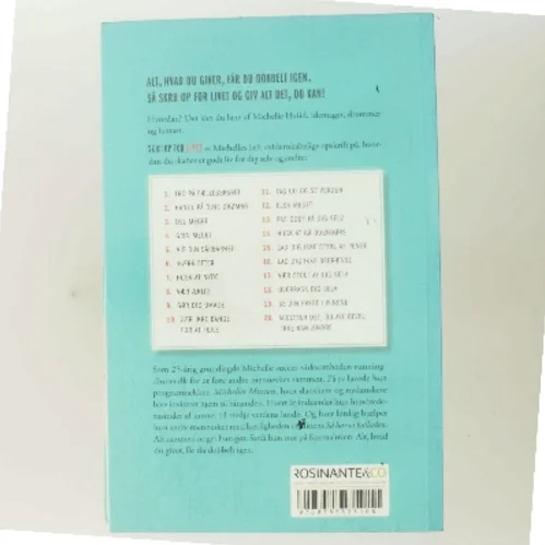 Skru op for livet : 20 kærlige los til at turde mere, give mere og få det hele dobbelt igen af Michelle Hviid (Bog)