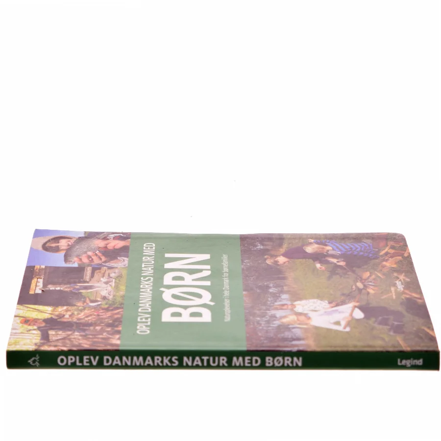Oplev Danmarks natur med børn : naturoplevelser i hele Danmark for børnefamilier af Troels Gollander (Bog)