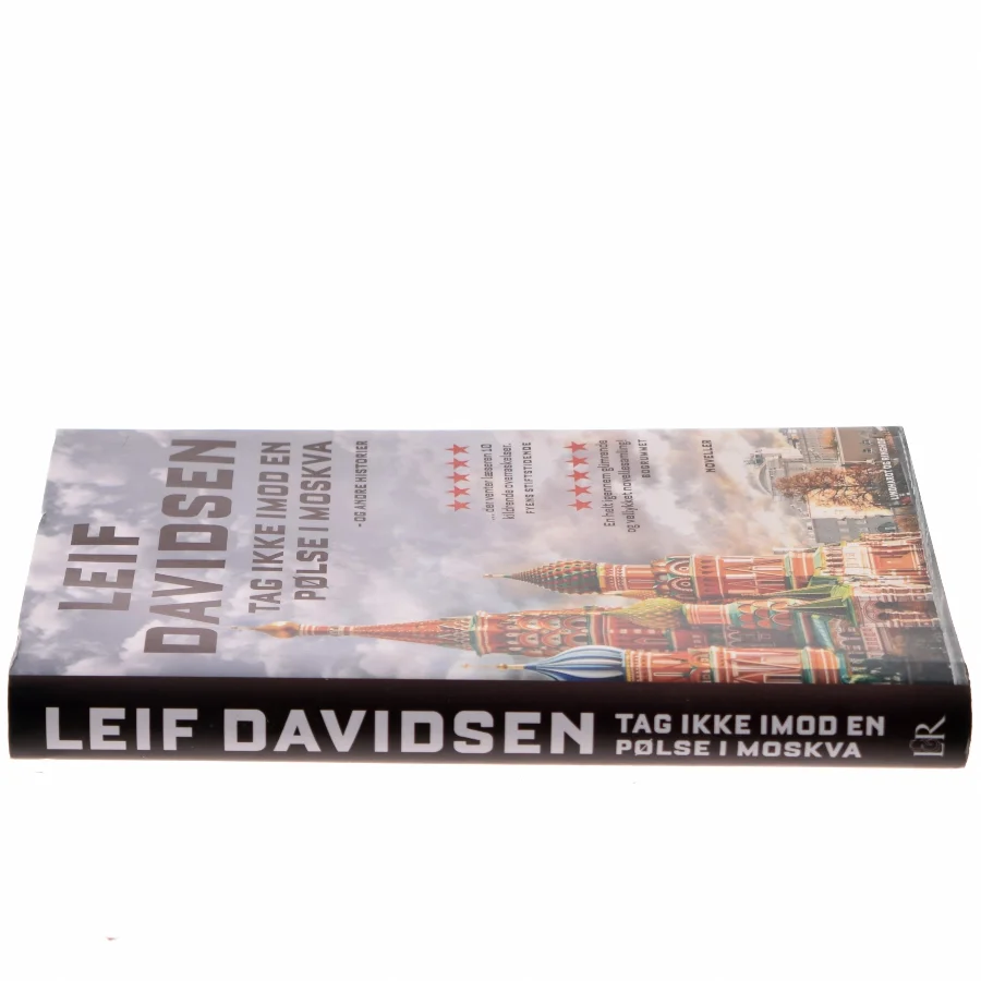 Tag ikke imod en pølse i Moskva og andre historier af Leif Davidsen (Bog)