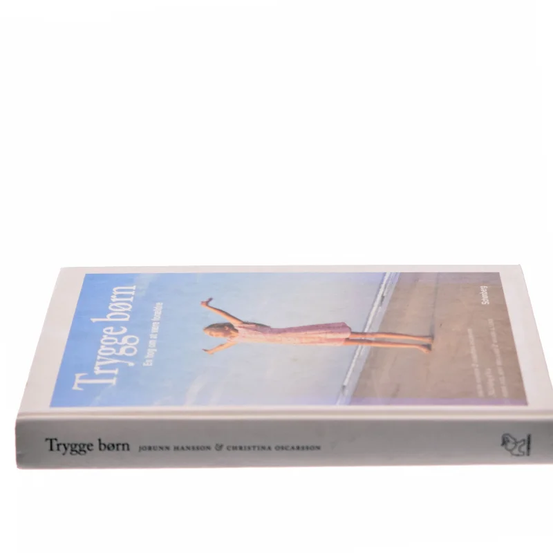 Trygge børn : en bog om at være forældre (Bog)