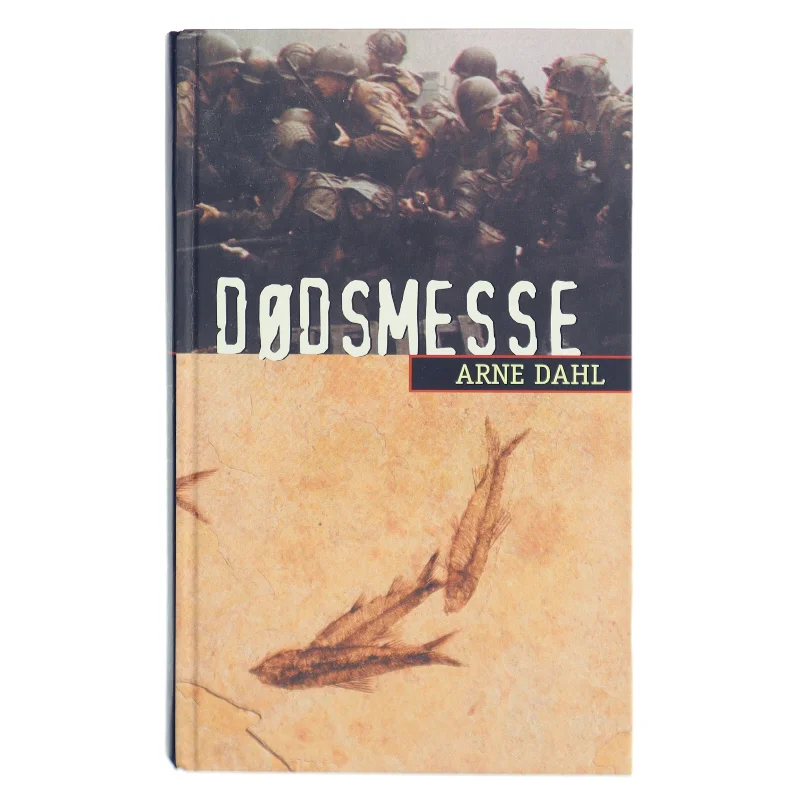 Dødsmesse : kriminalroman af Arne Dahl (f. 1963) (Bog)