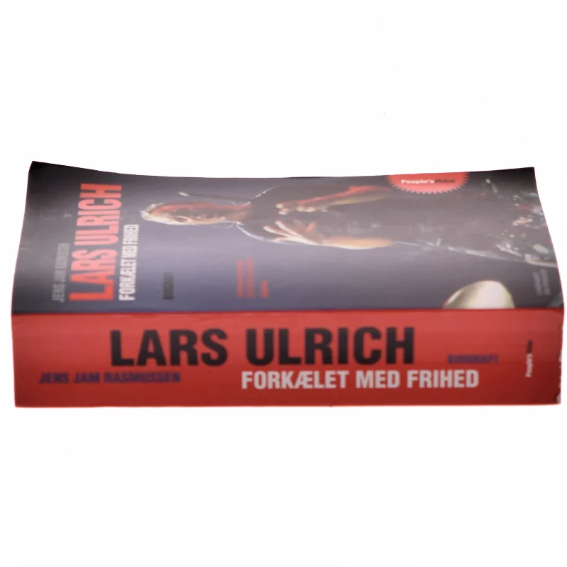Lars Ulrich: Forkælet med frihed af Jens Jam Rasmussen (Bog)