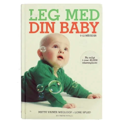 Leg med din baby af Mette Vainer Wegloop (Bog)