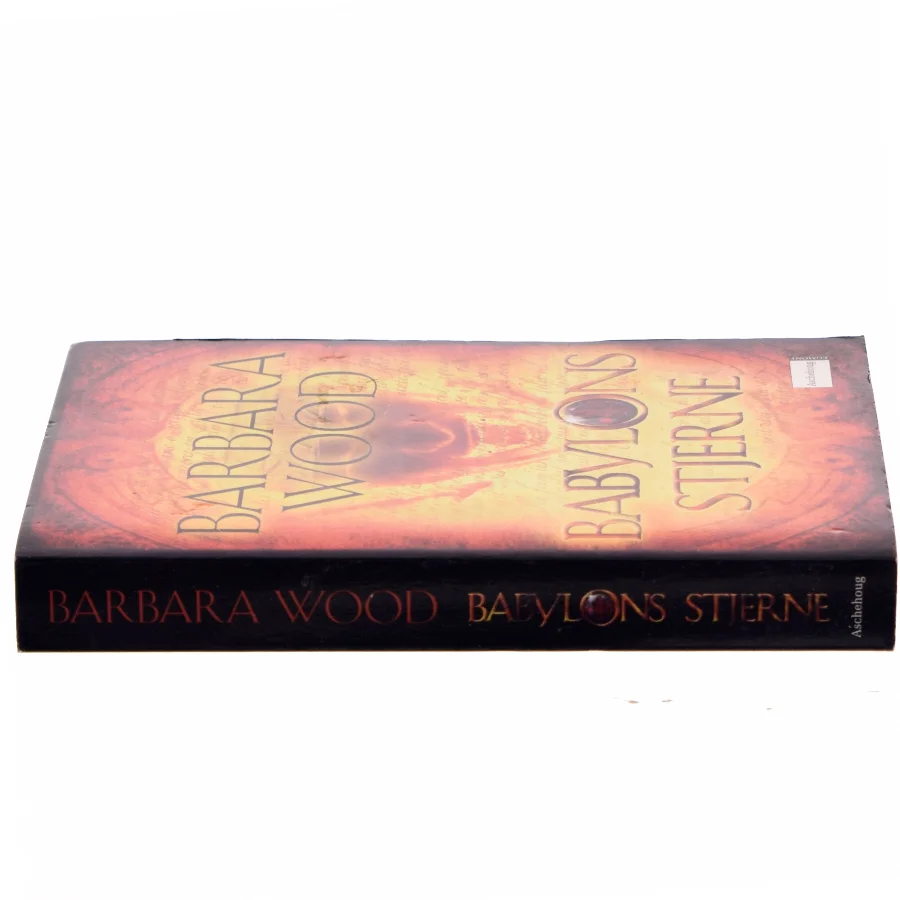 Babylons Stjerne af Barbara Wood (Bog)