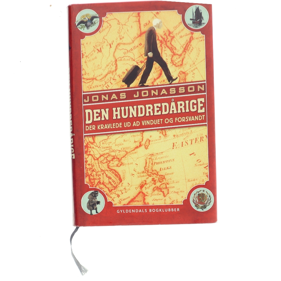 Den hundredårige der kravlede ud ad vinduet og forsvandt af Jonas Jonasson (Bog)