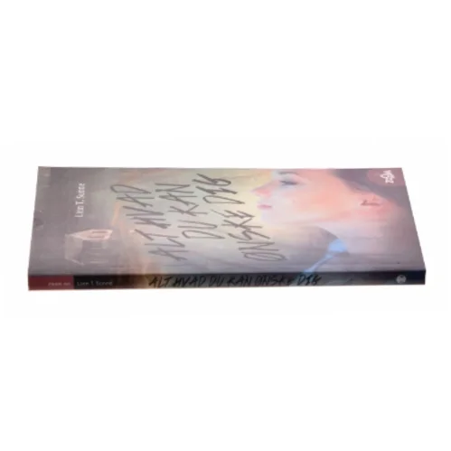 Alt hvad du kan ønske dig af Linn T. Sunne (bog)