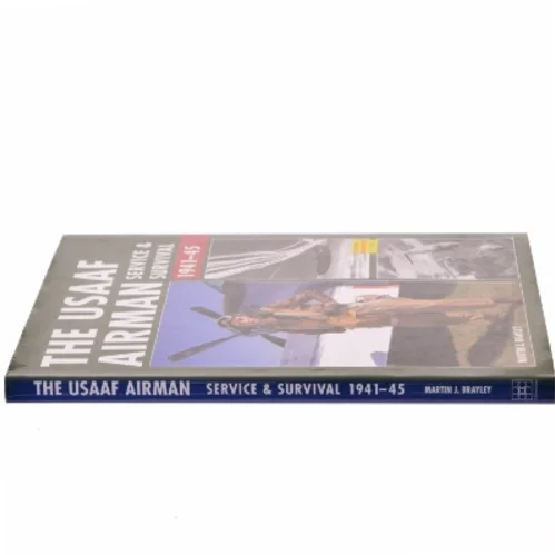 The USAAF Airman af Martin J. Brayley (Bog)