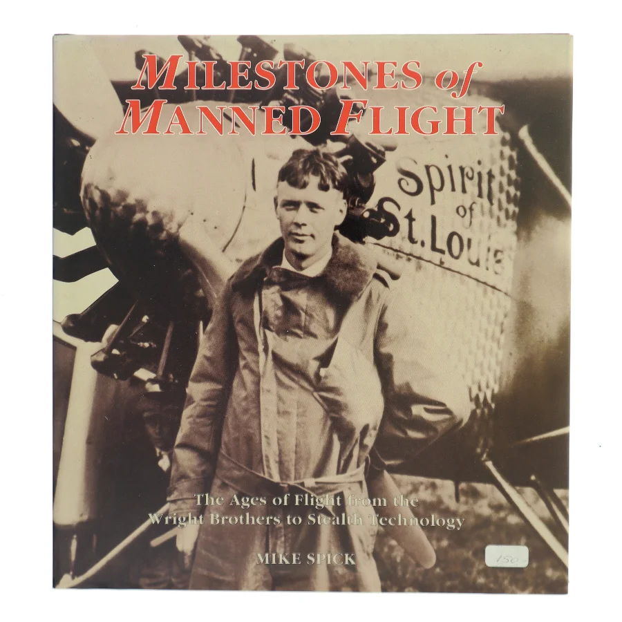 Milestones of Manned Flight af Mike Spick (Bog)