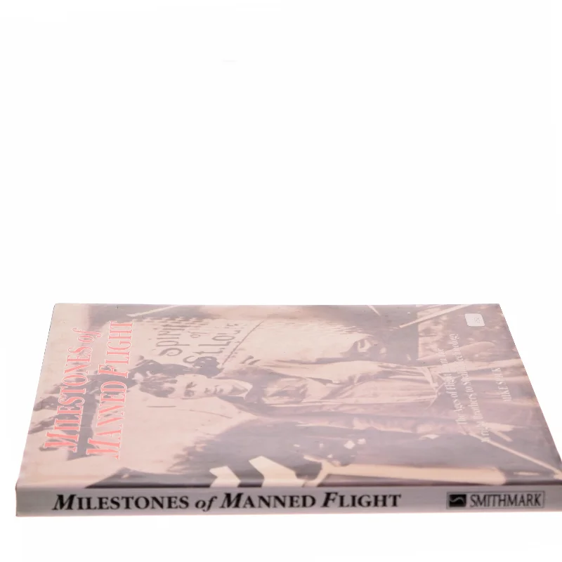 Milestones of Manned Flight af Mike Spick (Bog)