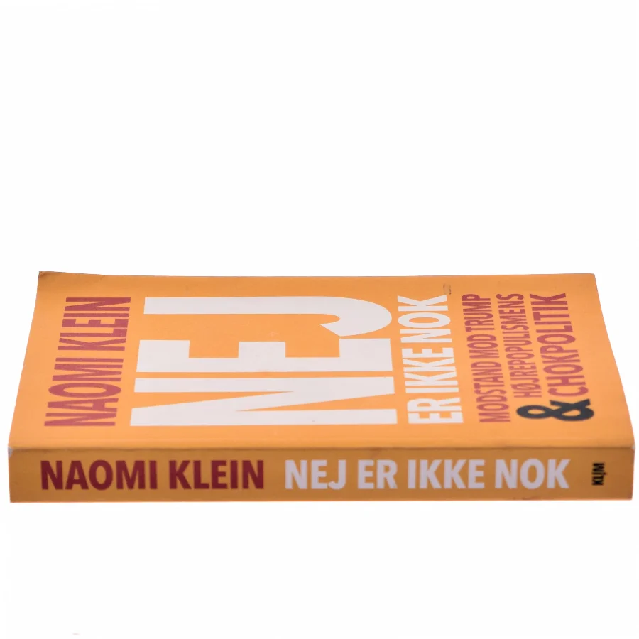 Nej er ikke nok : modstand mod Trump & højrepopulismens chokpolitik af Naomi Klein (Bog)