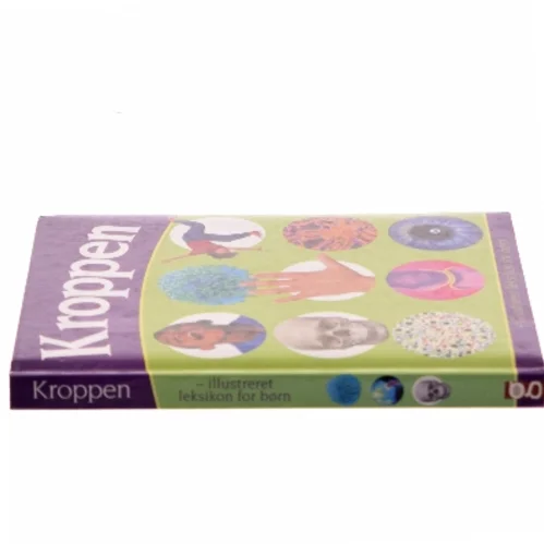 Kroppen : illustreret leksikon for børn (Bog)