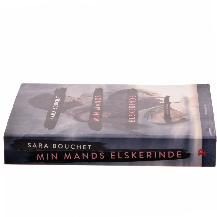 Min mands elskerinde : spændingsroman af Sara Linderoth Bouchet (f. 1980) (Bog)