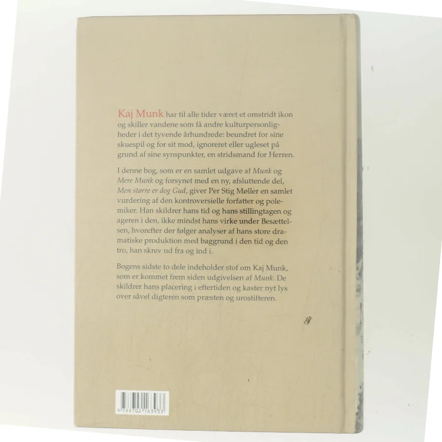 Kaj Munk : digter, præst og urostifter af Per Stig Møller (f. 1942) (Bog)