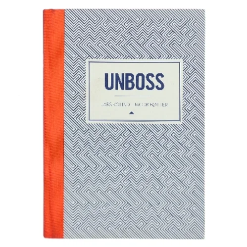 Unboss af Lars Kolind (Bog)