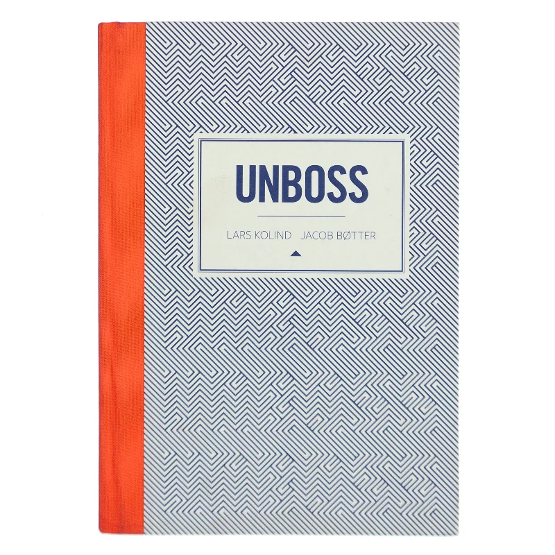 Unboss af Lars Kolind (Bog)