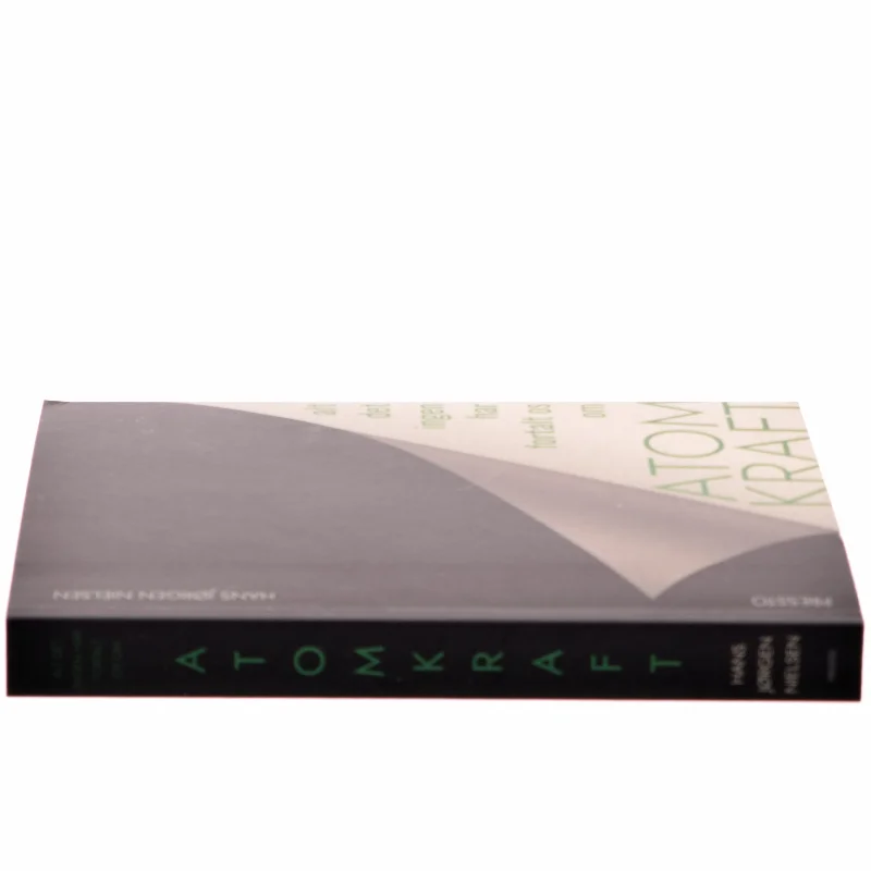 Alt det ingen har fortalt os om atomkraft af Hans Jørgen Nielsen (Bog)