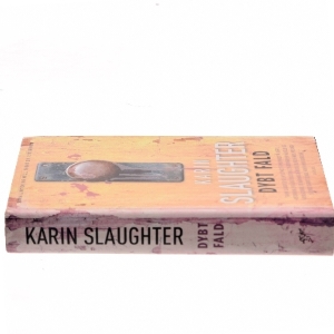 Dybt fald af Karin Slaughter (Bog)