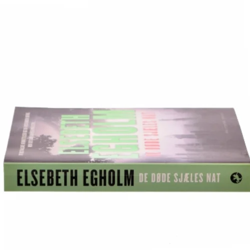 De døde sjæles nat af Elsebeth Egholm (Bog)