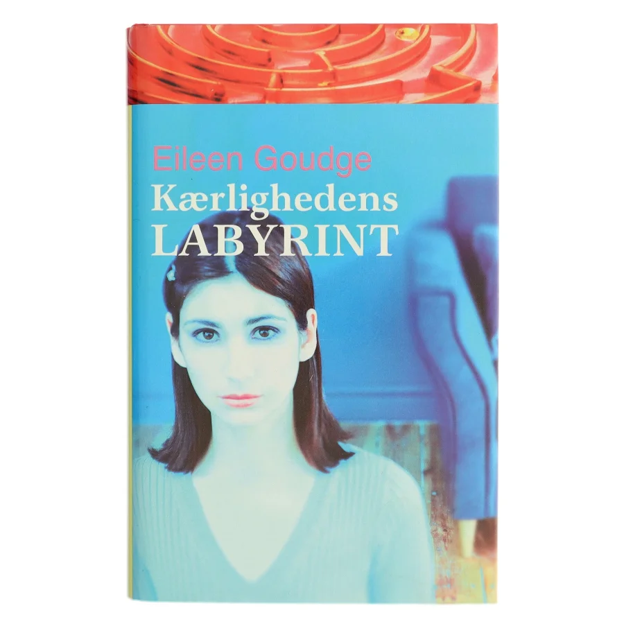 Kærlighedens labyrint af Eileen Goudge (Bog)