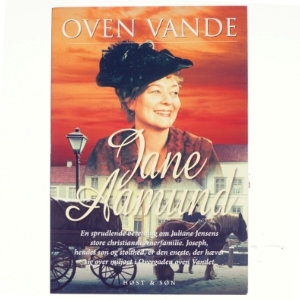 Oven vande af Jane Aamund (Bog)