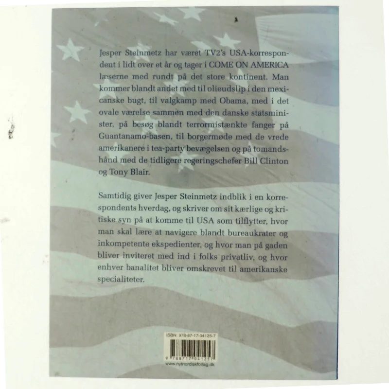 Come on America : korrespondentens dagbog af Jesper Steinmetz (Bog)
