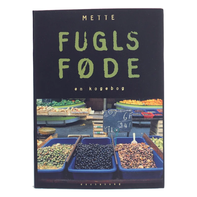 Fugls Føde af Mette (Bog)