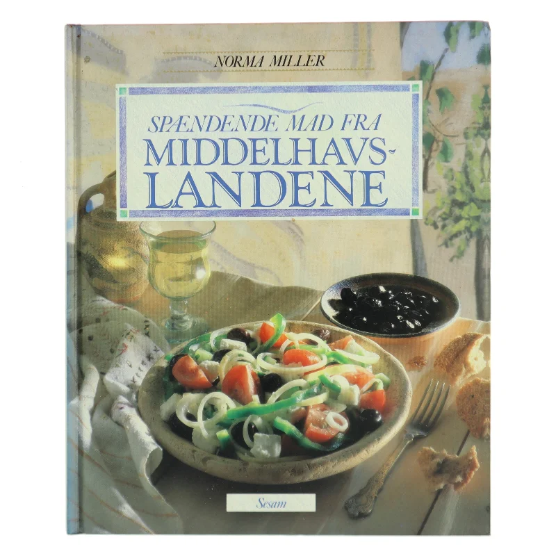 Spændende Mad fra Middelhavslandene af Norma Miller (Bog)