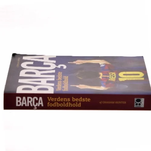 Barça : verdens bedste fodboldhold af Graham Hunter (Bog)