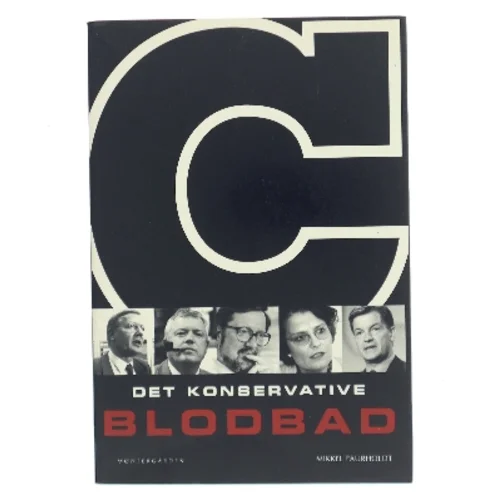 Det konservative blodbad af Mikkel Faurholdt (Bog)