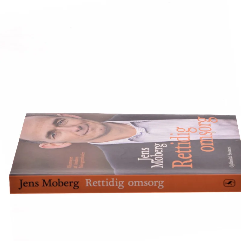 Rettidig omsorg af Jens Moberg (Bog)