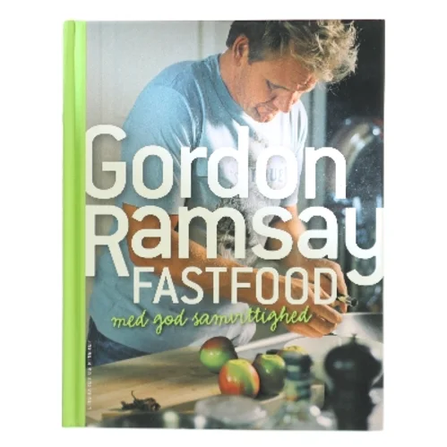Fastfood med god samvittighed af Gordon Ramsay (Bog)