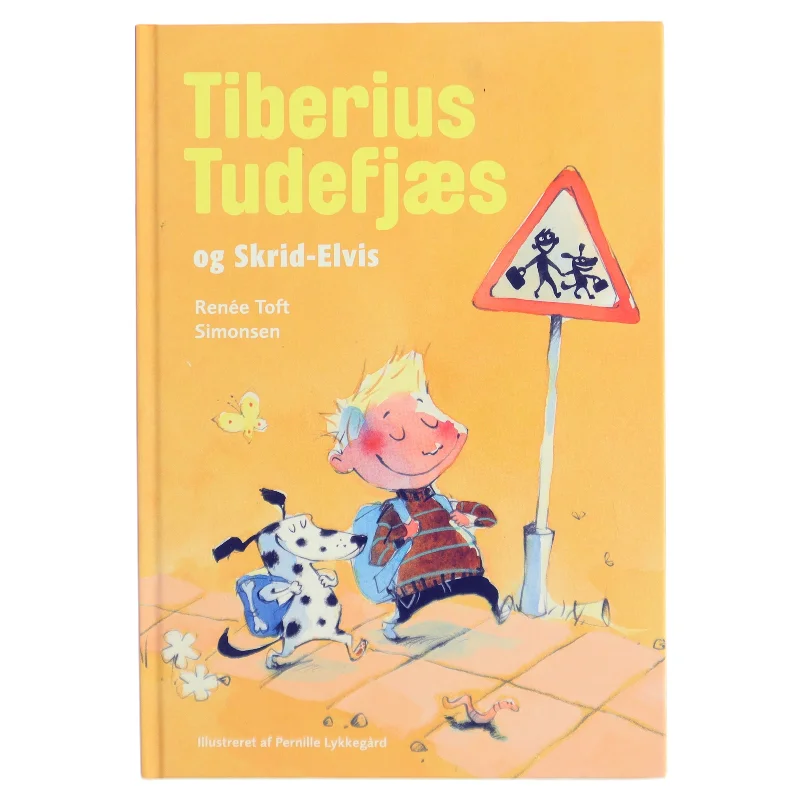 Tiberius Tudsefjæs og Skrid-Elvis børnebog fra Politikens Forlag