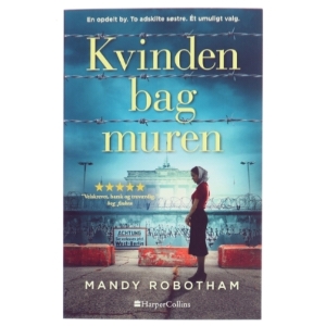 Kvinden bag muren af Mandy Robotham fra HarperCollins