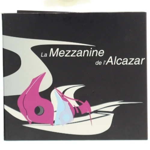 Musikalbum: La Mezzanine de l'Alcazar
